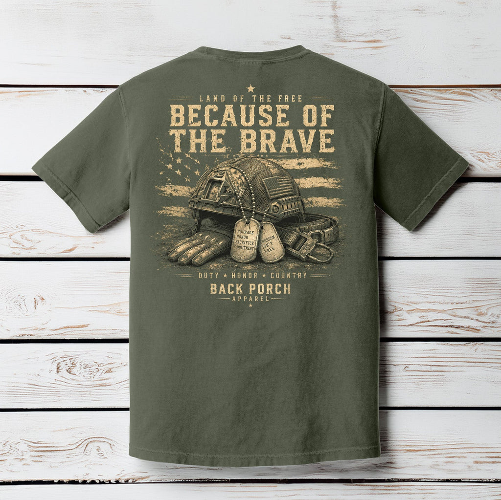 Because of the Brave Comfort Colors Patriotic T-Shirt – Military Freedom Graphic Tee by Back Porch Apparel