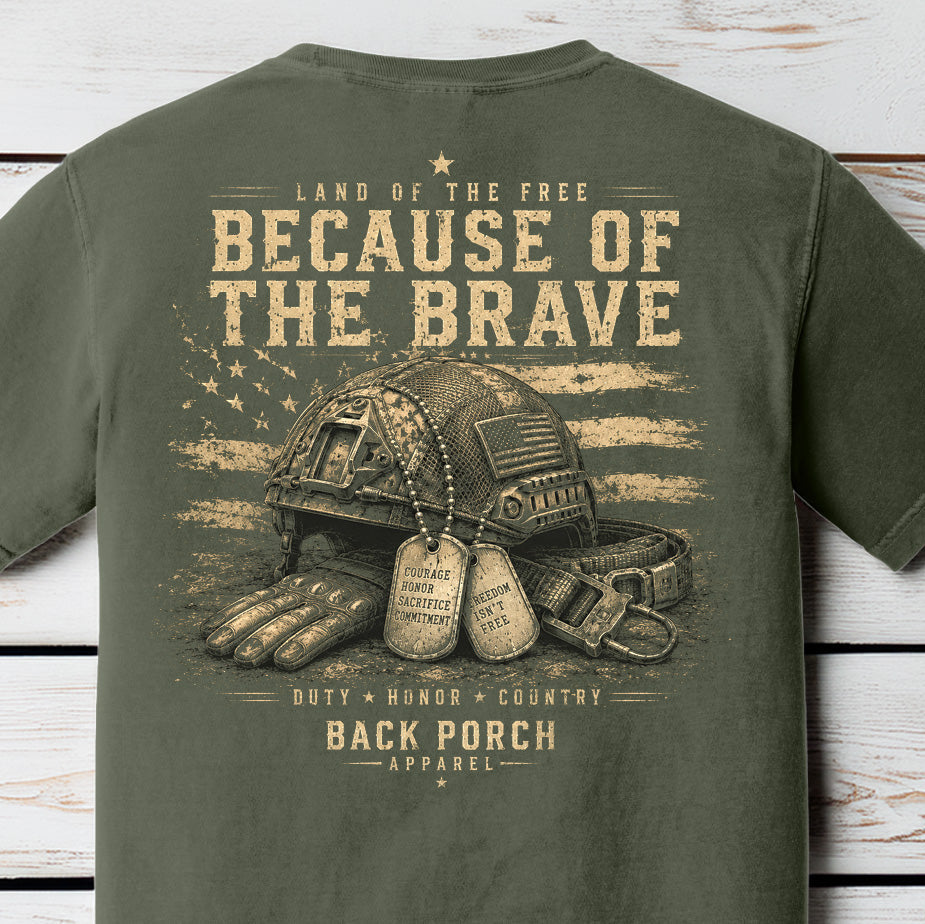 Because of the Brave Comfort Colors Patriotic T-Shirt – Military Freedom Graphic Tee by Back Porch Apparel