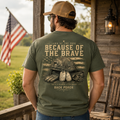 Because of the Brave Comfort Colors Patriotic T-Shirt – Military Freedom Graphic Tee by Back Porch Apparel